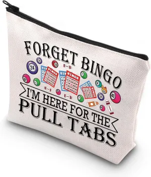 BDPWSS Bingo Makeup Bag Forget Bingo I'm Here for the Pull Tabs Bingo Game Gift For Gambling Lovers Bingo Themed Zipper Pouch (Forget Bingo)