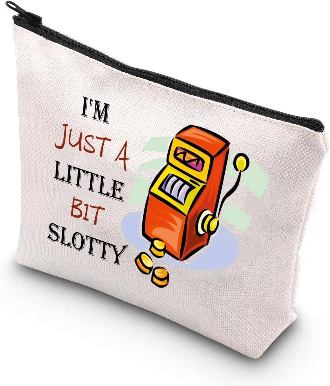 BDPWSS Funny Gambling Makeup Bag Casino Lover Gift I'm Just a Little Bit Slotty Slot Machine Zipper Pouch For Gambler Gift (Just Slotty)